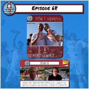 Sussex By The Sea Podcast | EP68