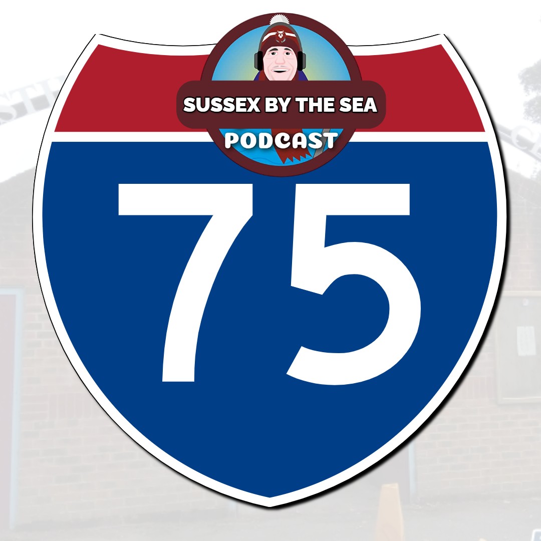 SUSSEX BY THE SEA PODCAST