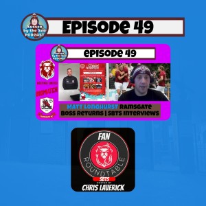 Sussex By The Sea Podcast | Ep49