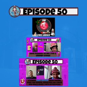 Sussex By The Sea Podcast | Ep50