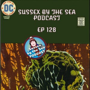 Sussex By The Sea Podcast | EP 128