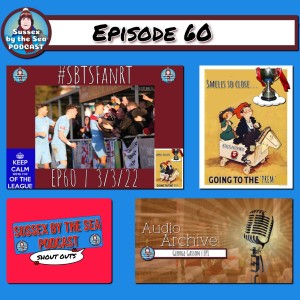 Sussex By The Sea Podcast | EP60