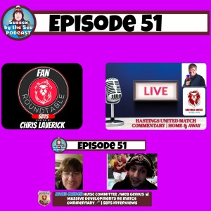 Sussex By The Sea Podcast | EP51