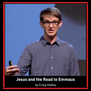 Jesus and the Road to Emmaus