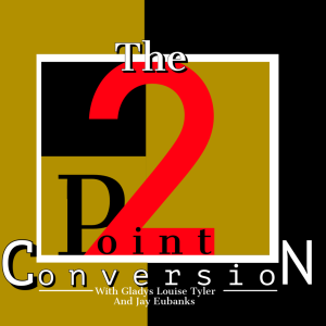 Monday Pre-July 4th 2-Point Conversion Podcast