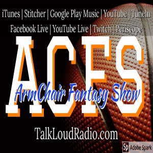 Armchair Fantasy Show Ep 66: NBA Fanduel/Draftkings Advice 1/9/19