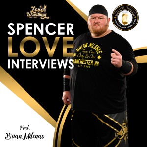 Spencer Love Interviews: Brian Milonas