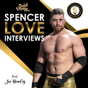Spencer Love Interviews: Joe Hendry