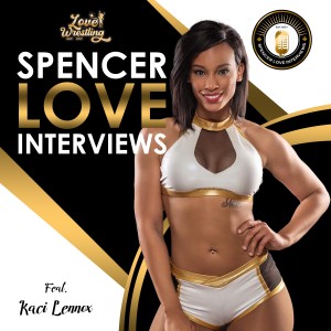 Spencer Love Interviews: Kaci Lennox