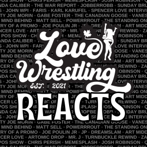 Love Wrestling Reacts: WWE Releases & More, June 2nd, 2021