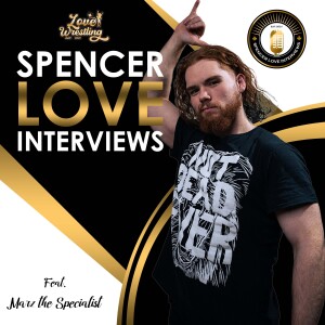 Spencer Love Interviews: Marz the Specialist