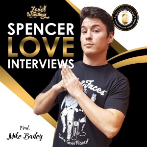 Spencer Love Interviews: Speedball Mike Bailey