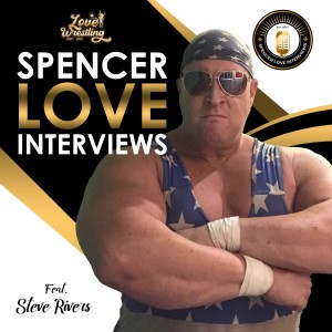 Spencer Love Interviews: Steve Rivers