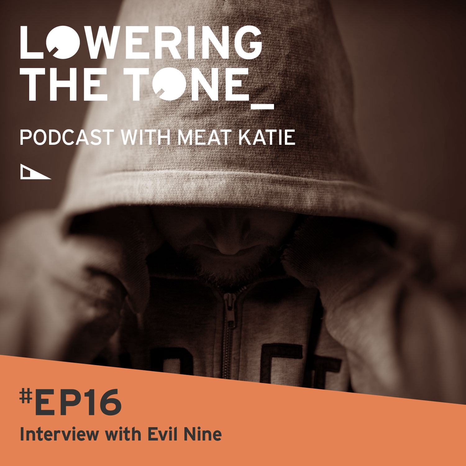 Meat Katie 'Lowering The Tone' Episode 16 - (Interview with Evil Nine)