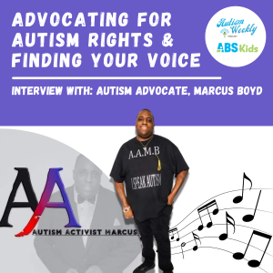 Finding Your Voice | With Autism Activist, Marcus Boyd #92
