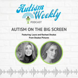 Autism on The Big Screen - Interview with Doukas Pictures #23