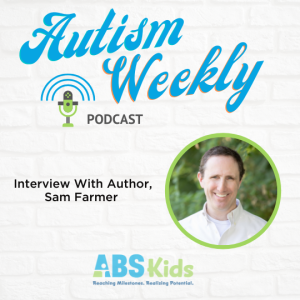 Celebrate Autism Awareness & Acceptance - Interview With Author Sam Farmer