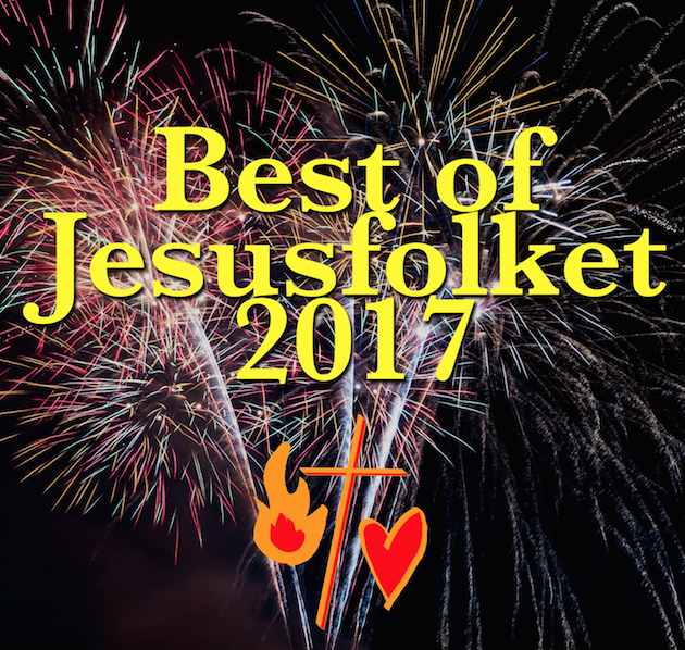 Det bästa från Jesusfolket 2017