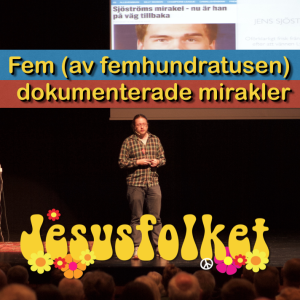 Fem (av 500 000) dokumenterade mirakler