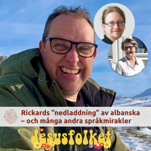 Rickard fick albanska ”nedladdat” av Gud – och tolv andra språkmirakler (med Rickard Lundgren och Tuula Peterson)