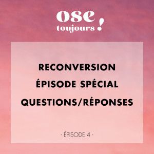 #04 - Questions-réponses sur la reconversion professionnelle dans la couture