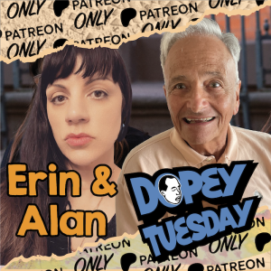 Tuesday Patreon Teaser! "I don't think you know the difference between tonic water and seltzer." My Dad is Back with Erin plus a crazy voicemail from Wylie!