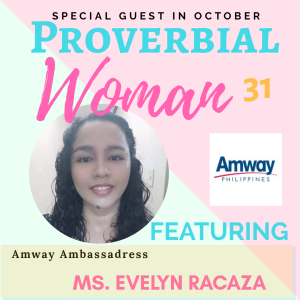 [Special Interview Episode 1] Evelyn Racaza, The Hardworking and Strong Proverbial Woman 31