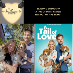 Season 2 Episode 19: A Tail of Love Review, Five out of Five Barks