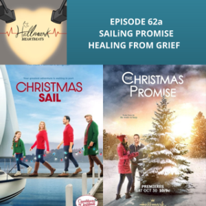 Episode 62a: Sailing Promise, Healing from Grief