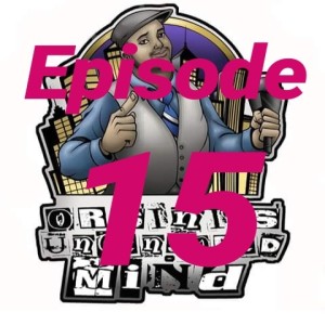 AJ OUM Episode 15 - 25 Years of Great/Horrible Raws