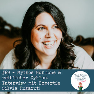 #69 - Mythos Hormone & Zyklus