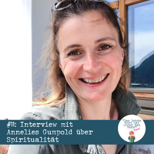 #11 Interview mit Annelies Gumpold über Spiritualität