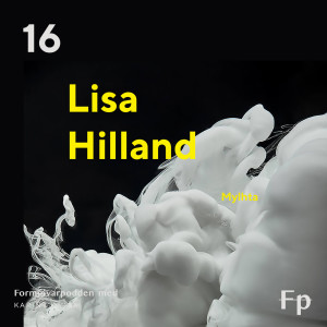 Gäst: Lisa Hilland