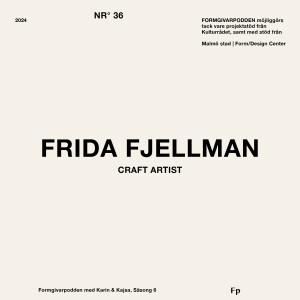 Gäst: Frida Fjellman