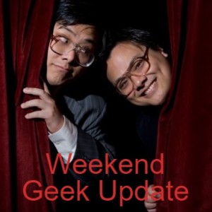 Weekend Geek Update