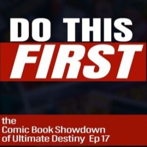 Comic Book Showdown Ep 17