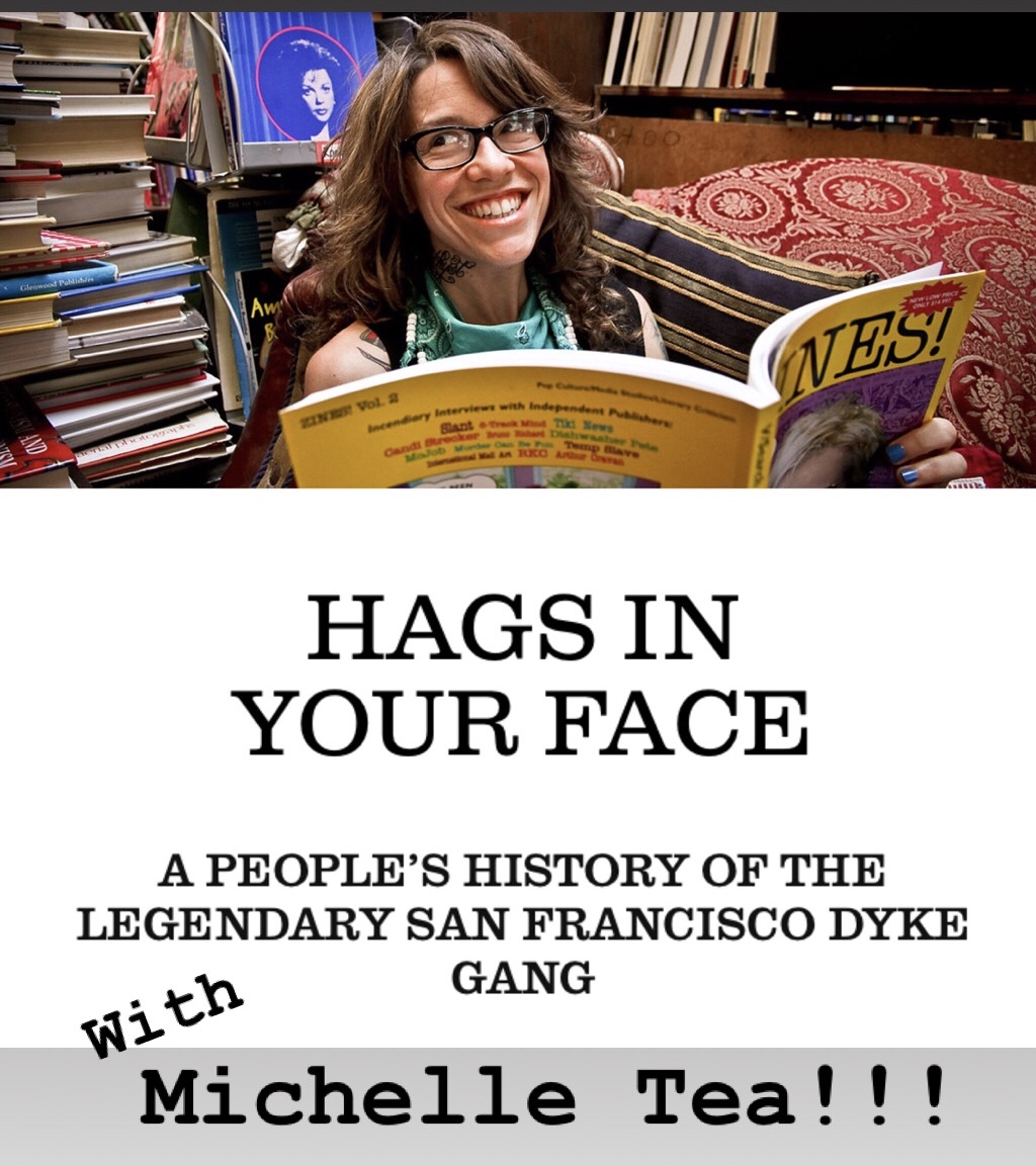 Episode #120-MICHELLE TEA & HAGS IN YOUR FACE!!!