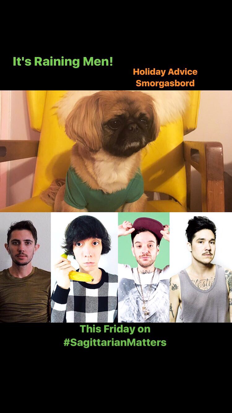Episode #47-It's Raining Men! Holiday Advice Smorgasbord with Sam Early, Amos Mac, Rocco Kayiatos, Sawyer Devuyst, Cody the Pekinese, and special guest Amanda!!!!