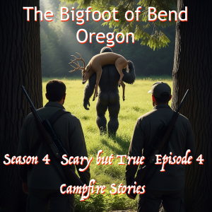 The Bigfoot of Bend Oregon