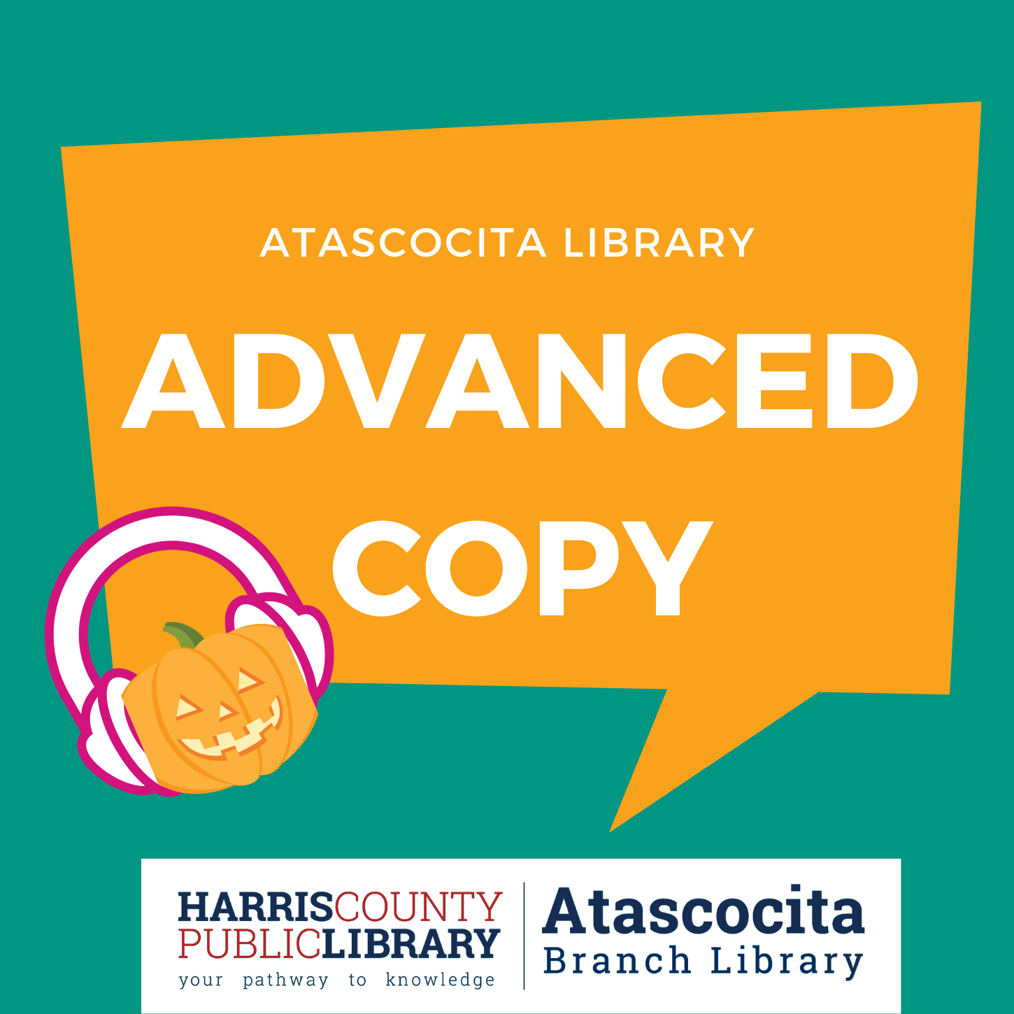 Atascocita Library Advanced Copy October 31 2020