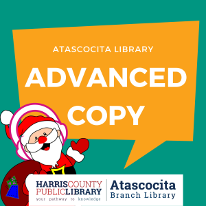 Atascocita Library Advanced Copy December 12 2020