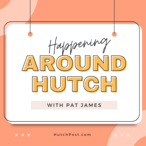 🎧 LISTEN: "Happening Around Hutch" area events (5/11/24)