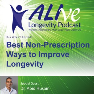 Best Non-Prescription Ways to Improve Longevity