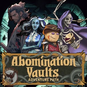 Abomination Vaults | Season 1: Post Interview