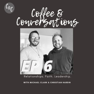 Coffee & Conversations EP6: Grace to Grow
