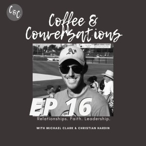 Coffee & Conversations EP16:Neil Anderson Part 2