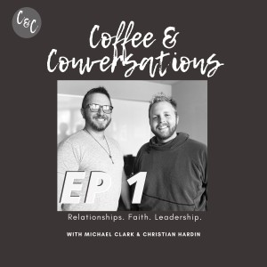 Coffee & Conversations EP1: Who We Are