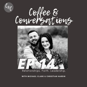 Coffee & Conversations EP14: Eli Cockrum