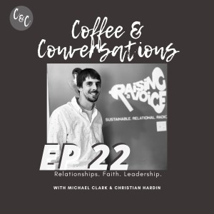 Coffee & Conversations EP22: Will Boggs