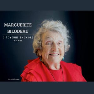 Marguerite Bilodeau, 85 ans, citoyenne en action pour un monde meilleur.